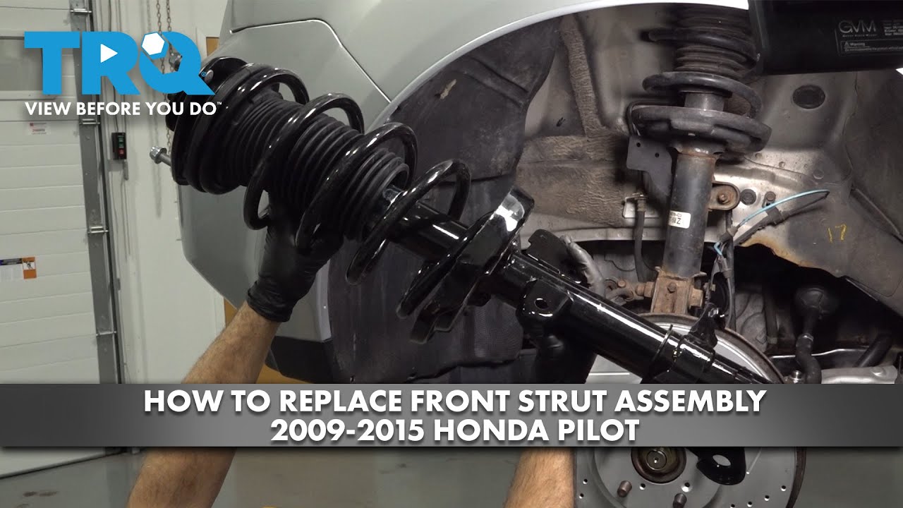 How to Replace Front Strut Assembly 2009-2015 Honda Pilot