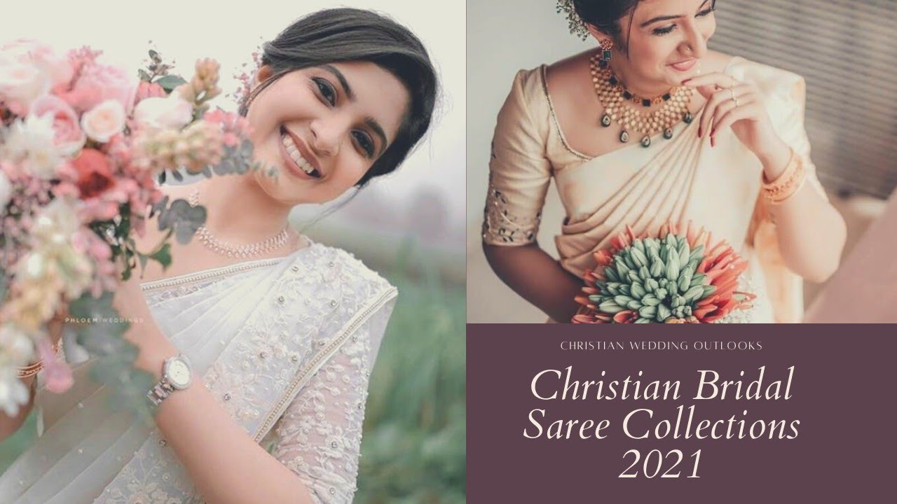 Christian bridal saree collections || Christian wedding makeup || wedding bouquet