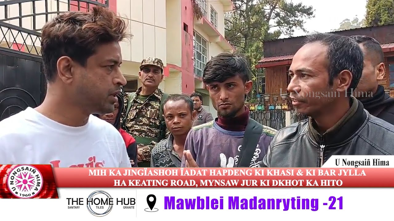 MIH KA JINGÏASHOH ÏADAT HAPDENG KI KHASI & KI BAR JYLLA HA KEATING ROAD, MYNSAW JUR KI DKHOT KA HITO