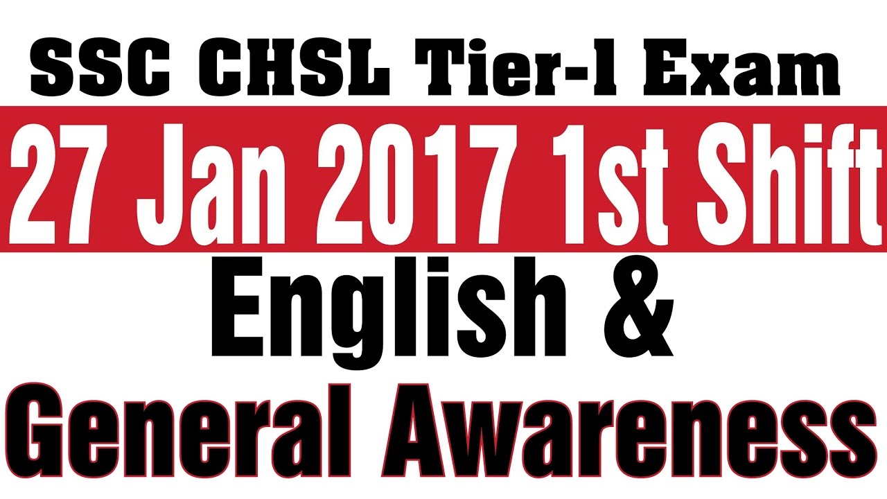 SSC CHSL Tier 1 English and GA Questions 27 Jan 2017 1st shift
