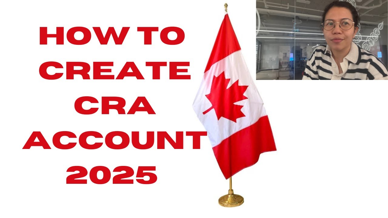 How to create CRA Account 2025 | Step by Step