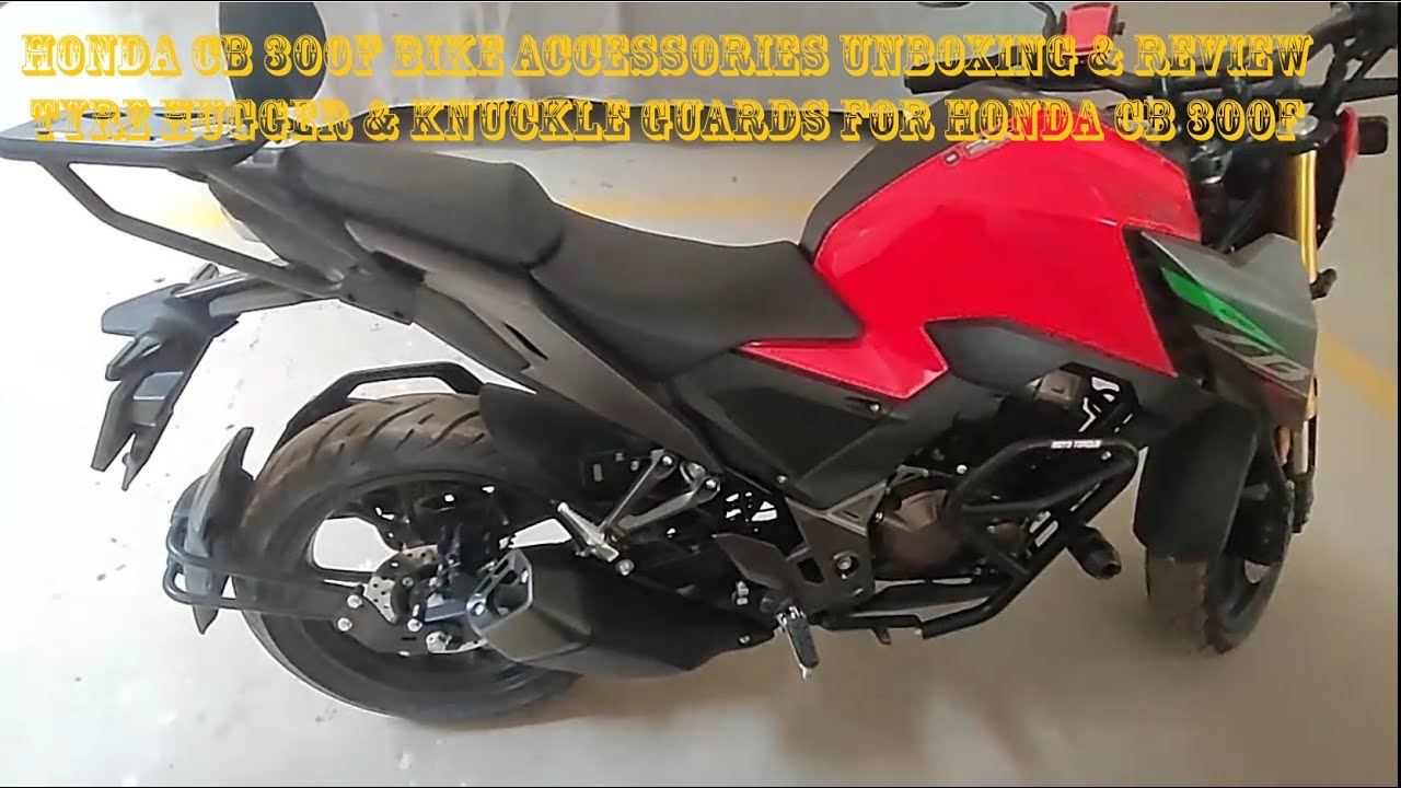 Honda CB 300F Bike Accessories Unboxing & Review | Tyre Hugger & knuckle guards for Honda CB 300F