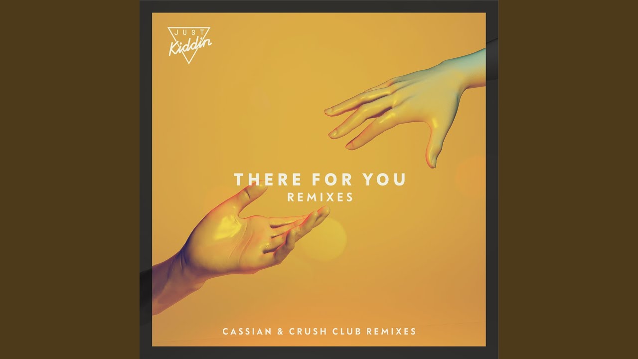 There for You feat. Effie (Cassian Remix)