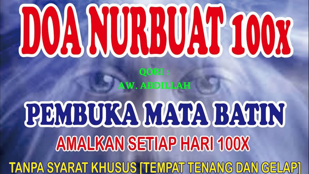 Doa Nurbuat 100x Pembuka Mata Batin #DoaNurbuat