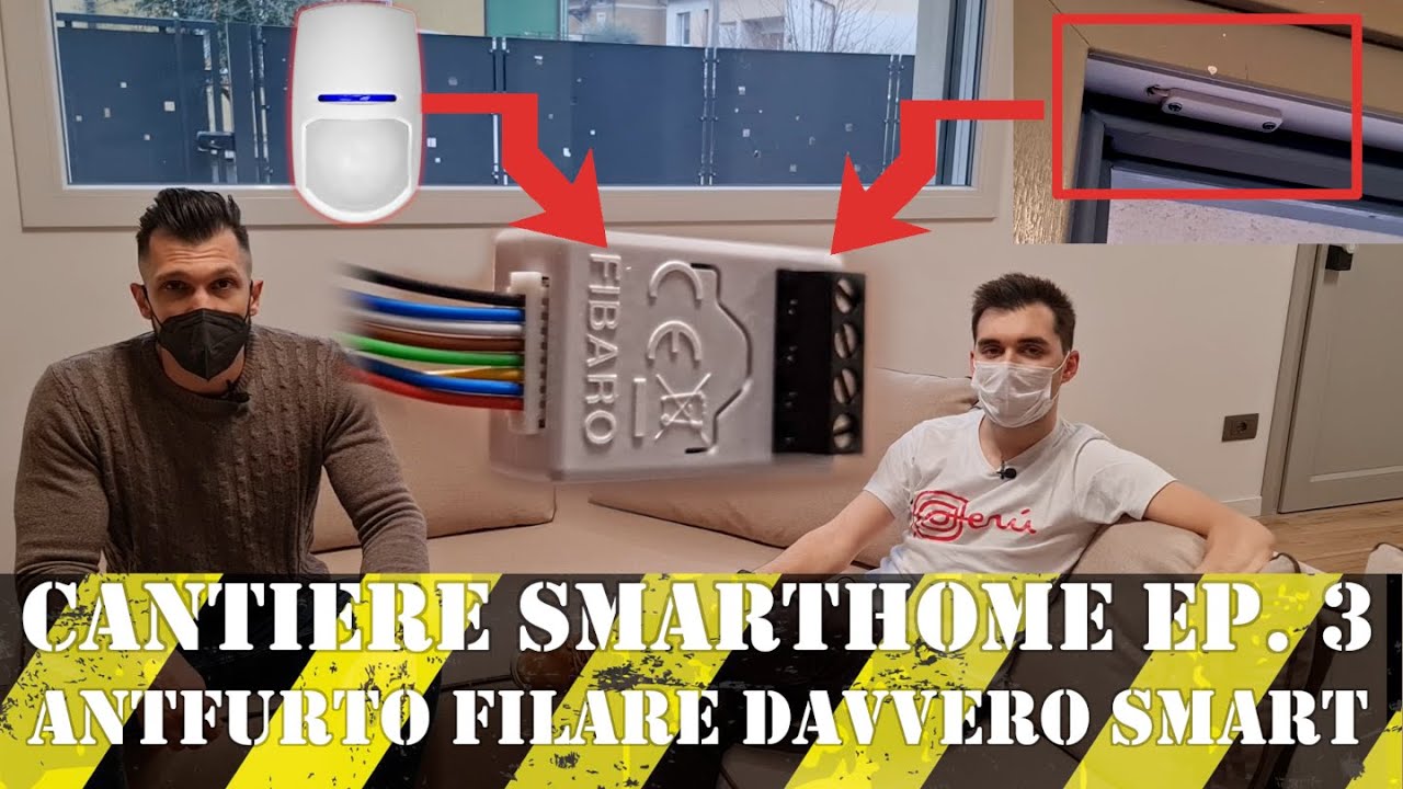 Cantiere Smarthome: Antifurto Smart (davvero) con Fibaro Smart Implant