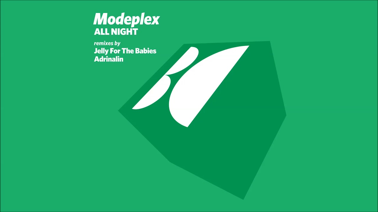 Modeplex - All Night (Original Mix)