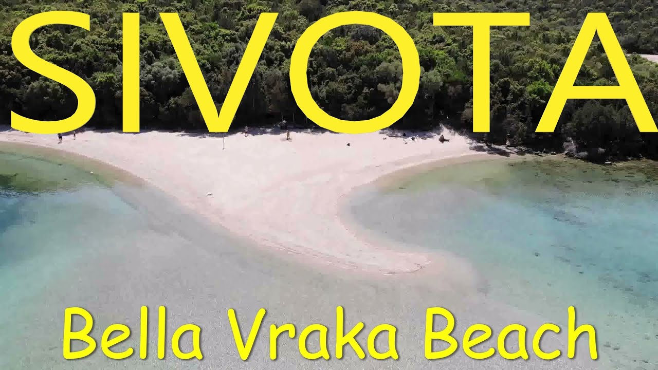 Bella Vraka Beach-Sivota,Greece(Παραλία Μπέλα Βράκα, Σύβοτα)