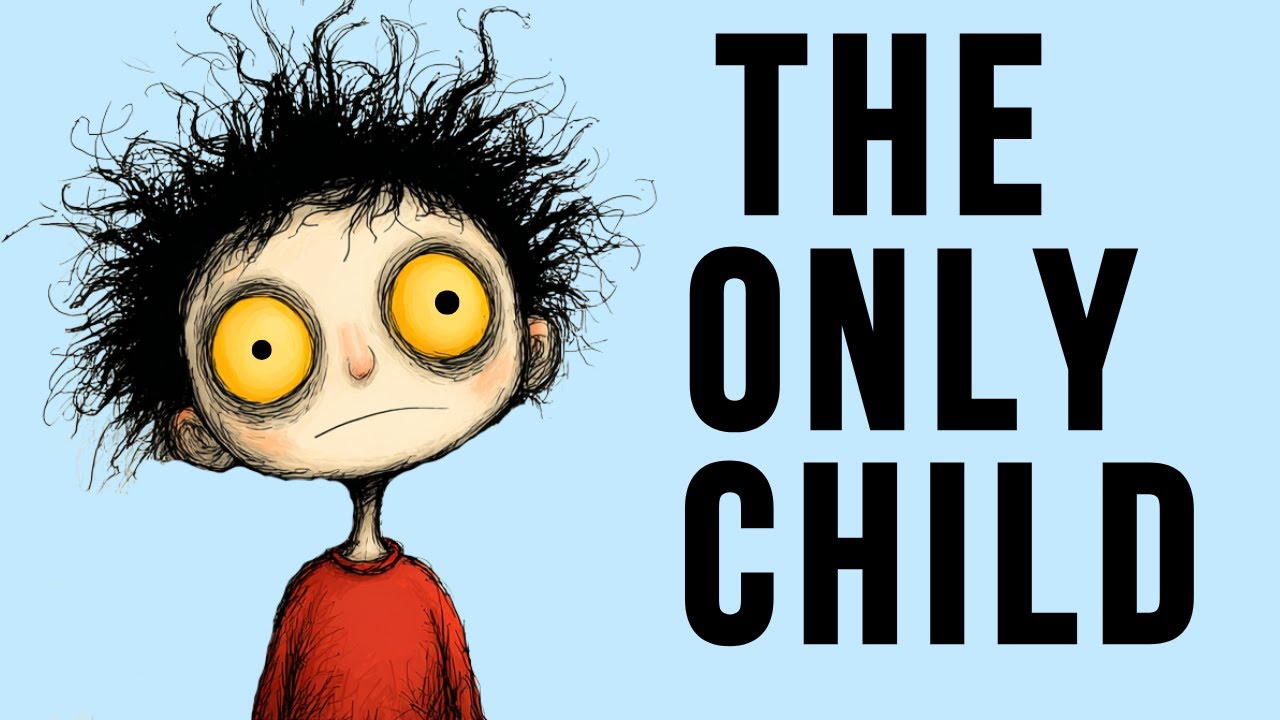 The Psychology of The Only Child