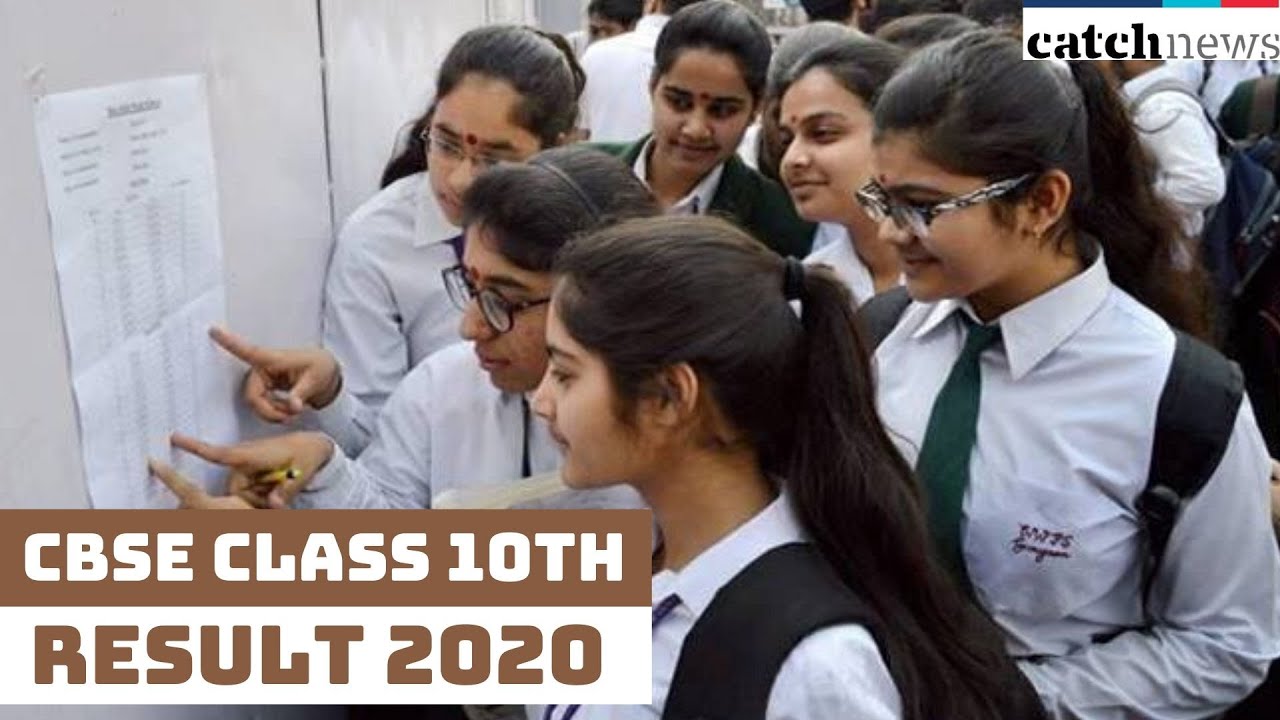 CBSE Class 10th Result 2020: Get ready To Check Your High School Results | Catch News