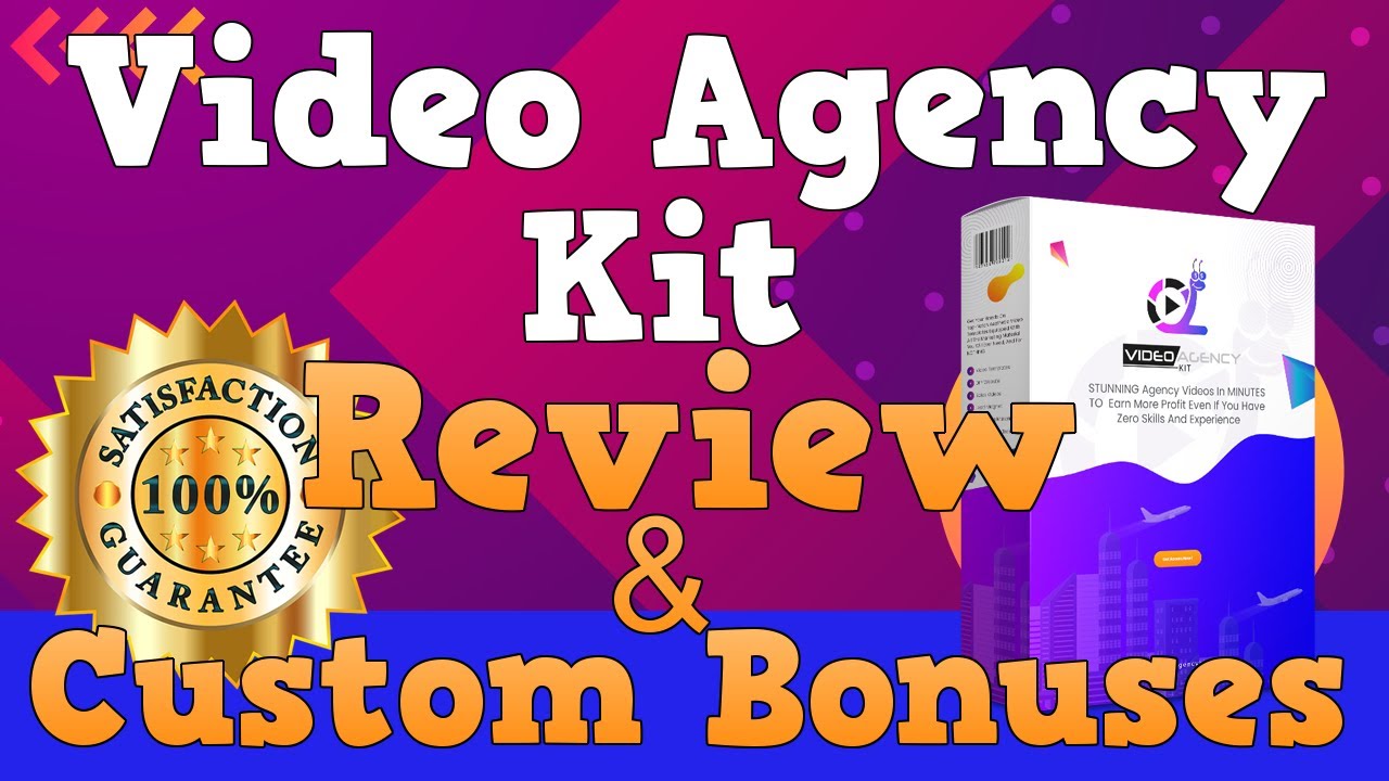 Video Agency Kit Review and Custom Bonuses