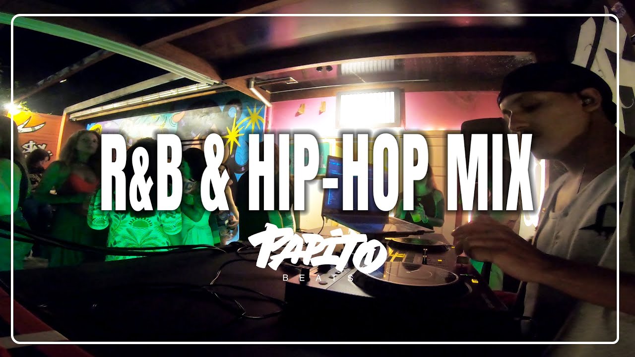 R&B & HIP-HOP MIX - DJ PAPITO BEATS