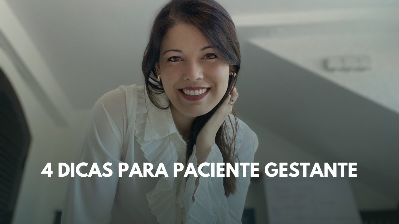 4 dicas para paciente gestante - Com Aline David