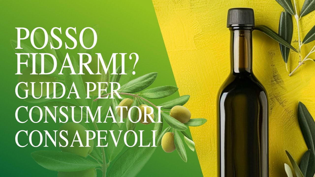 Di chi fidarsi nel mondo dell'olio: guida per consumatori consapevoli