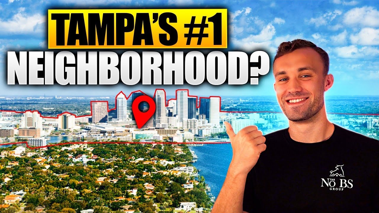 Tampa’s 10 BEST Neighborhoods Everyone Wants to Live In (2025 Guide)