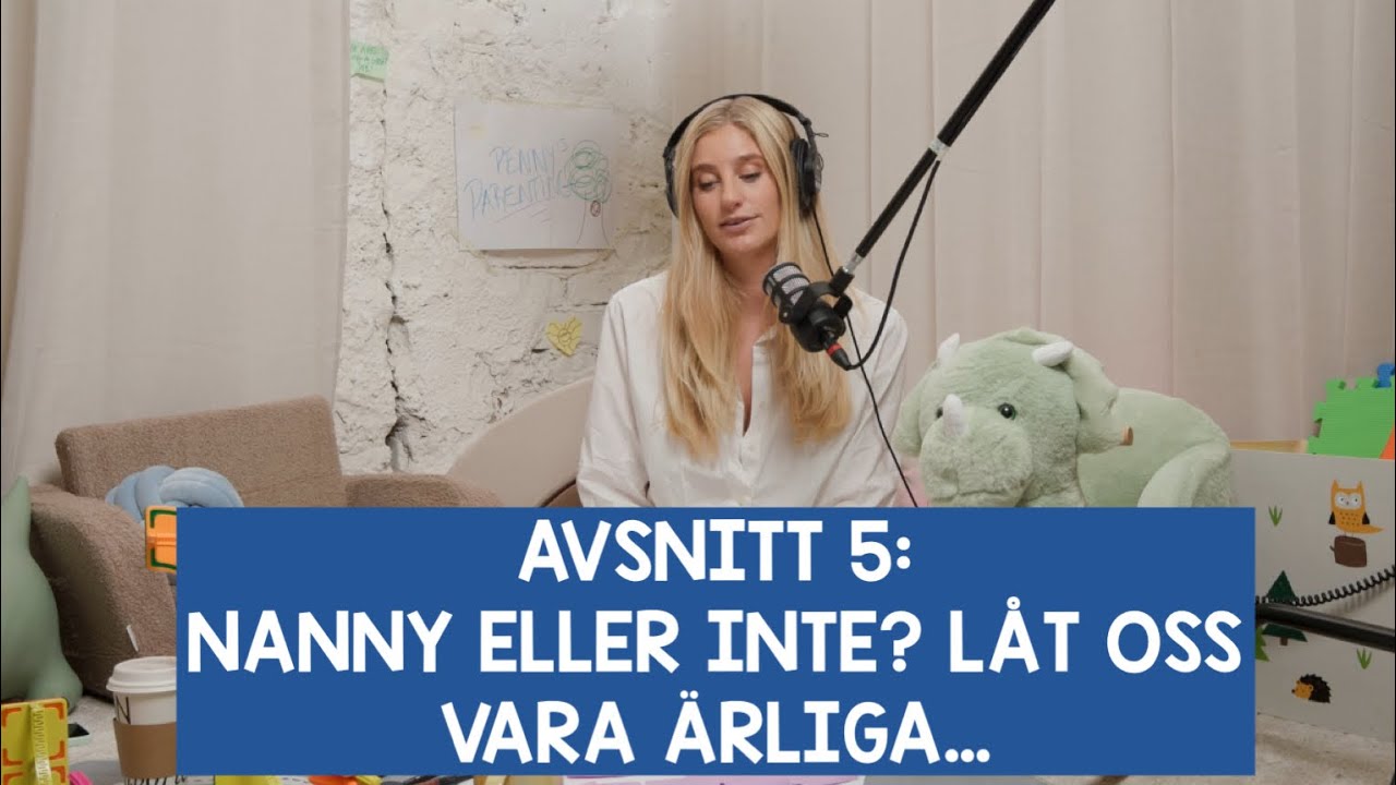 Har vi nanny? 