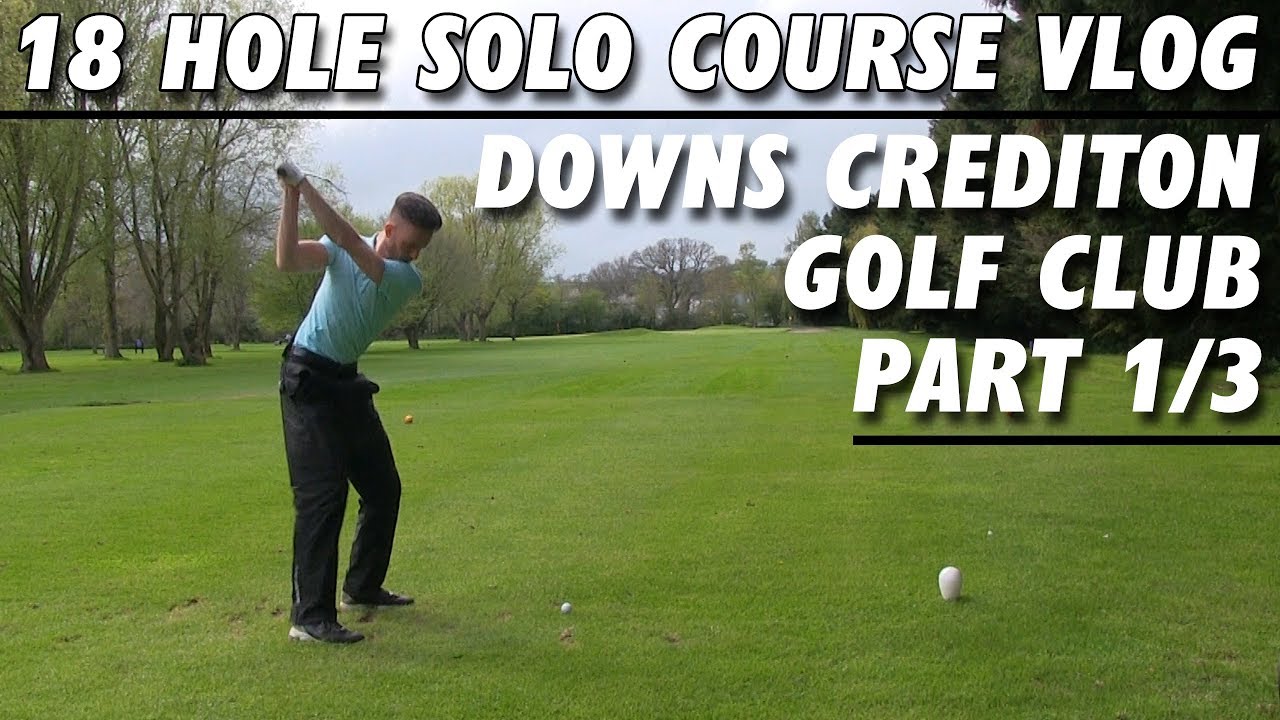 Harry Flower ¦ 18 Hole Solo Course Vlog ¦ Crediton GC PART 1/3