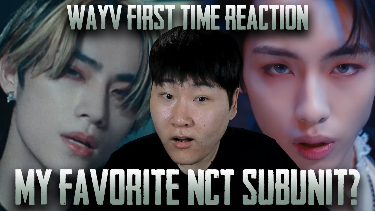 WayV First Time Reaction ALL MV's
