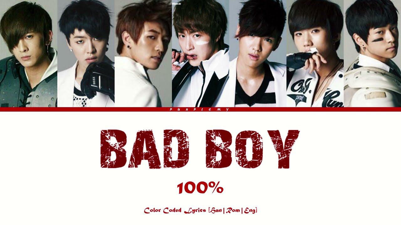 100% (백퍼센트) 'BAD BOY (나쁜놈)' COLOR CODED LYRICS [HAN|ROM|ENG]