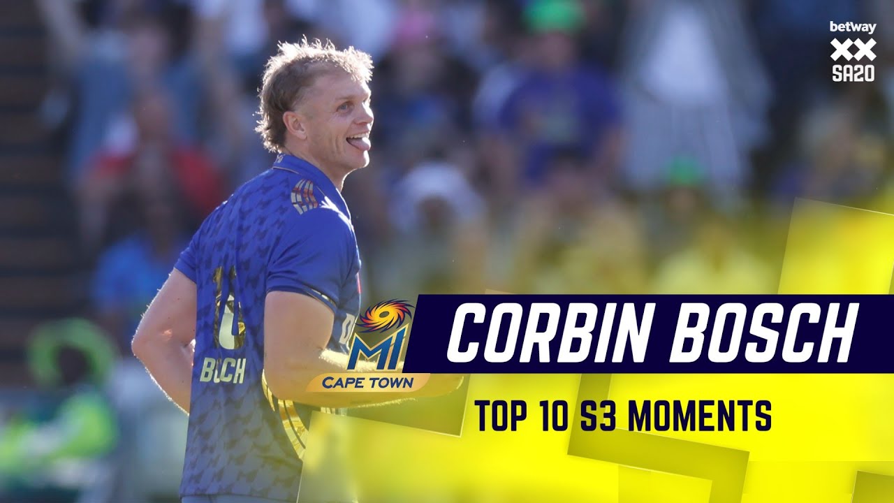 Top 10 Moments - Corbin Bosch | Betway SA20