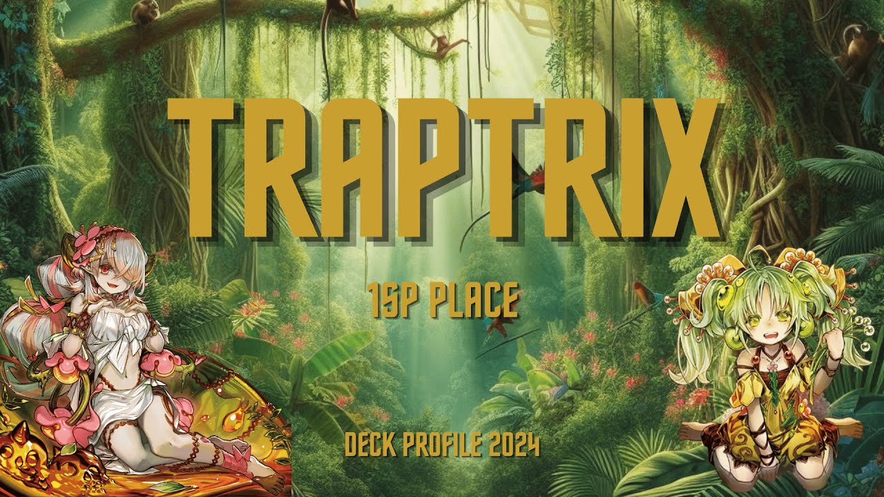 Deck Profile: Traptrix 1ST PLACE 5-0 - Antonino Cogliandro