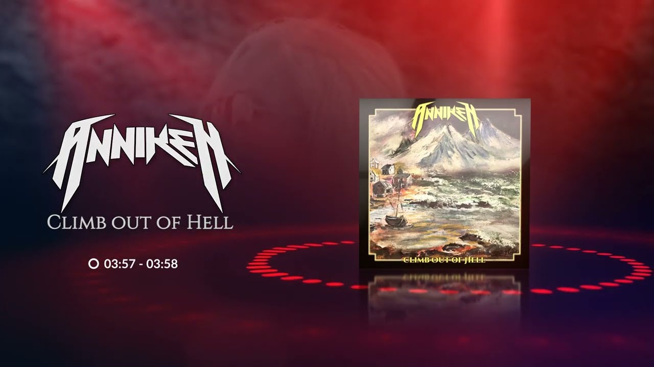 Anniken - Climb out of Hell (Official Lyric Video)