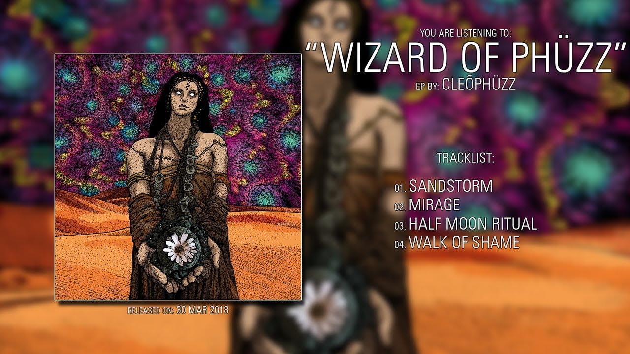 Cleõphüzz (Québec) - Wizard of phüzz (2018) | Full EP