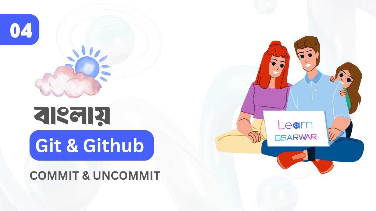 Git & GitHub Full Course | Git Commit & Uncommit Explained in Bangla | Part 04