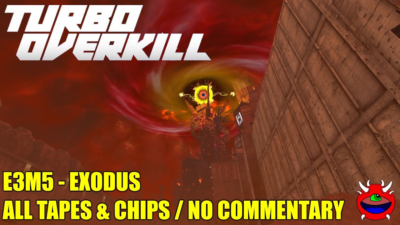 Turbo Overkill - E2M5 Exodus - All Secrets No Commentary