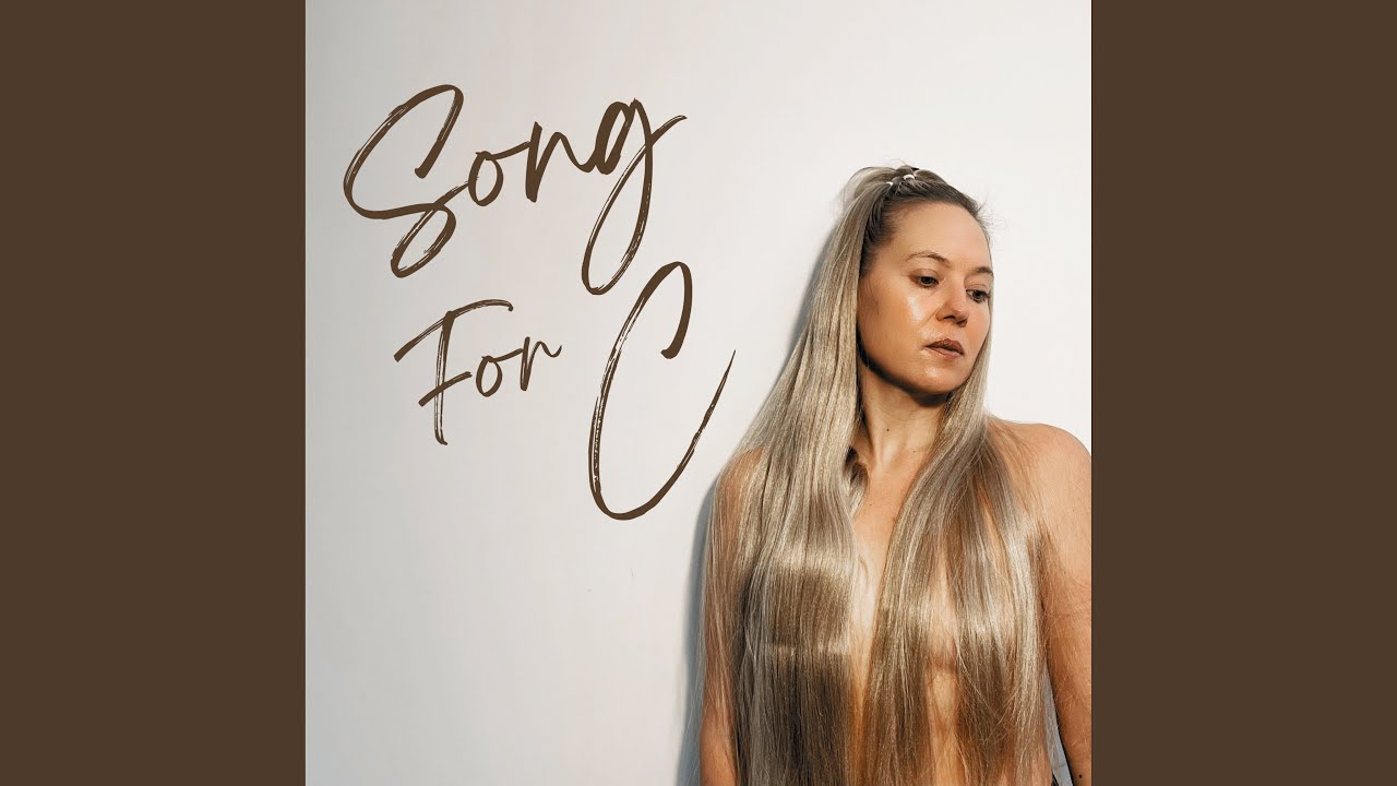 Song for C