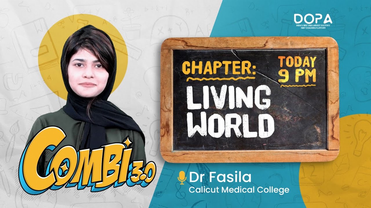 Living World | Fasila | For NEET Aspirants | Combi 3.0 #neet2024 #neetprepartion