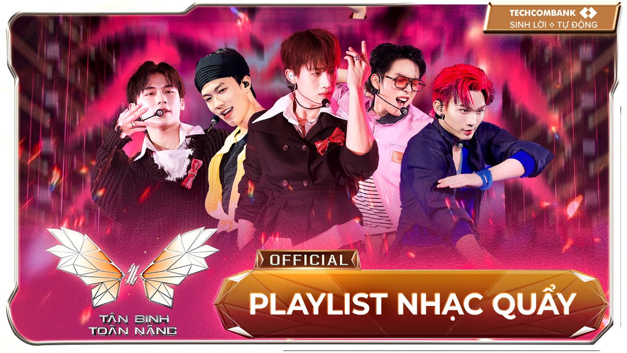 PLAYLIST SIÊU QUẨY – Tân Binh Toàn Năng 2025 | Tổng Hợp Tiết Mục Được Yêu Thích Nhất