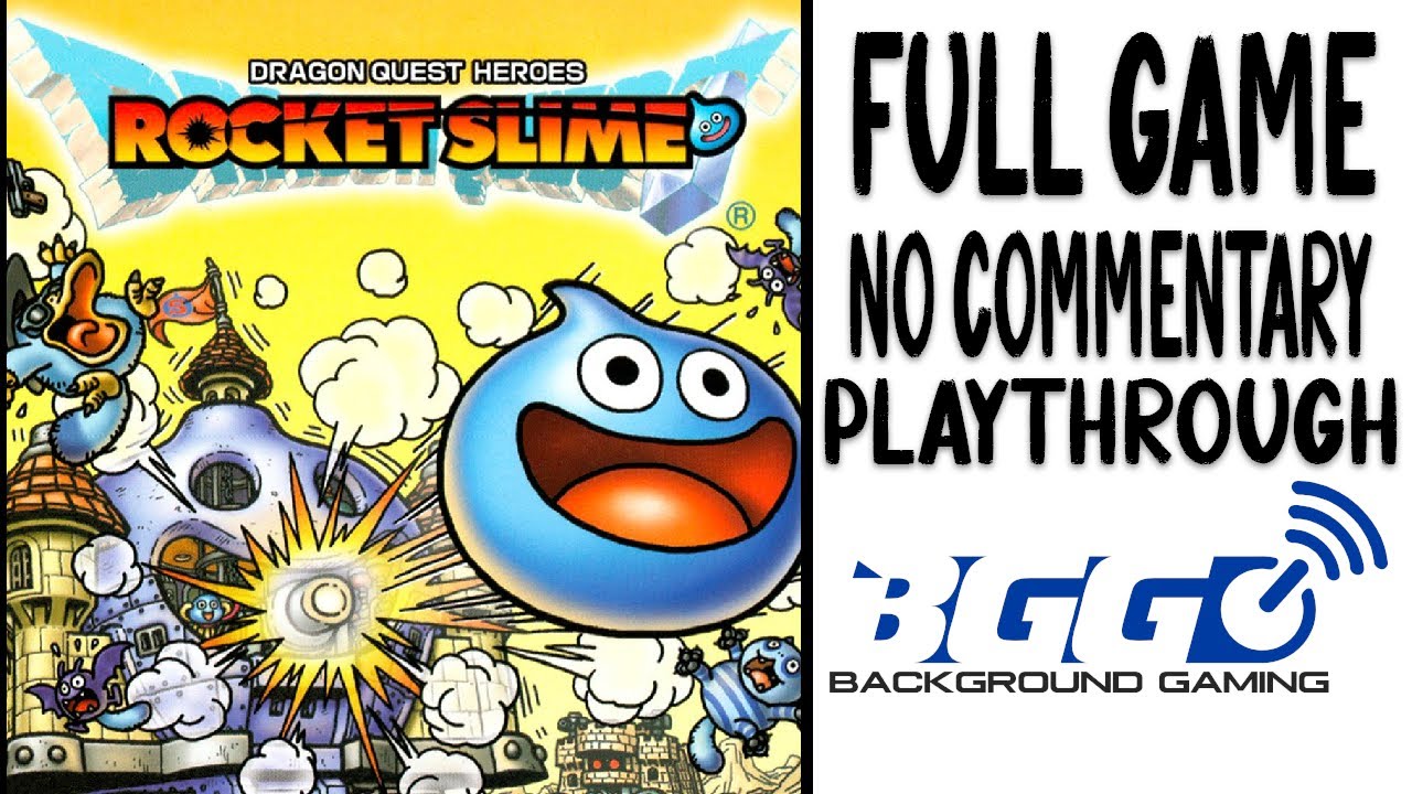 Dragon Quest Heroes: Rocket Slime Part 1 of 2 - Walkthrough - No Commentary