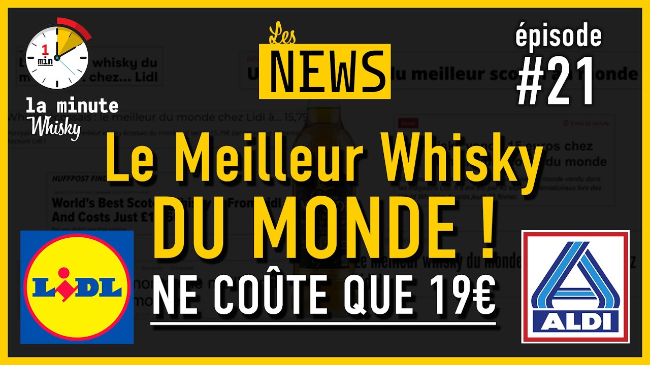 Le meilleur Whisky au Monde ! Chez Lidl/chez Aldi pour moins de 20€ !!!