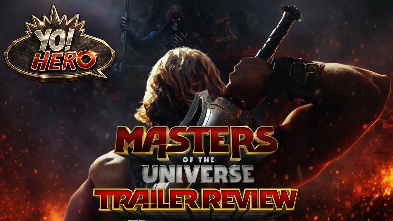 Yo! Hero #44 Masters of the Universe Trailer Review! #mastersoftheuniverse #heman #yohero #motu