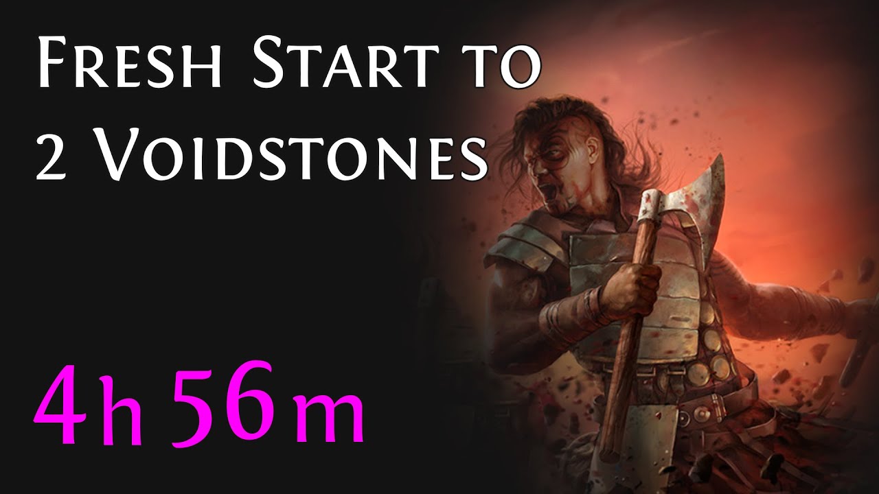 3.25 SSF Berserker Slams to 2 Voidstones Fresh Start - 4h 56m