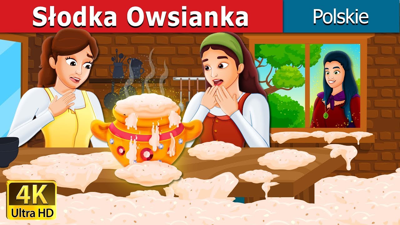 Słodka Owsianka | Sweet Porridge Story in Polish | Bajki na Dobranoc | @PolishFairyTales