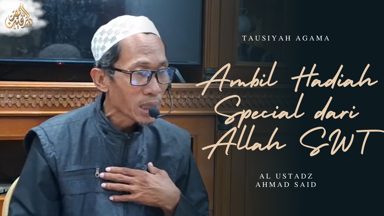 AMBIL HADIAH SPESIAL DARI ALLAH SWT ! | KEUTAMAAN BULAN RAJAB | AL USTADZ AHMAD SAID