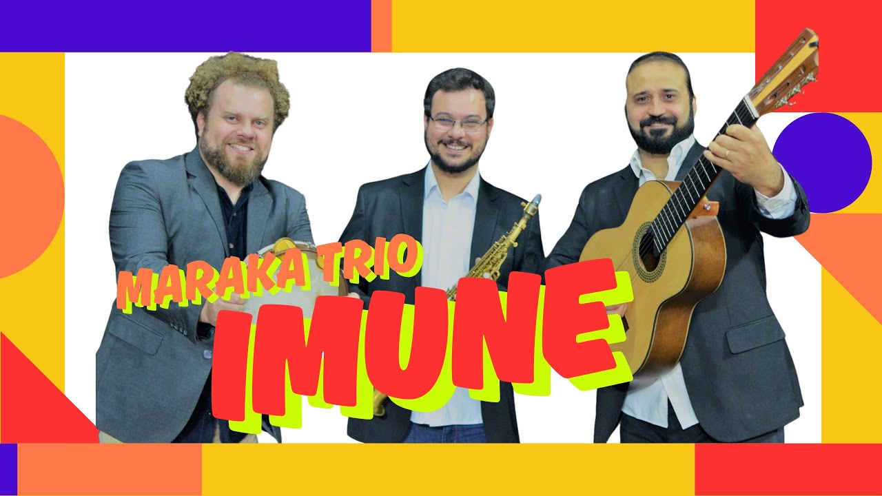 IMUNE - MARAKA TRIO