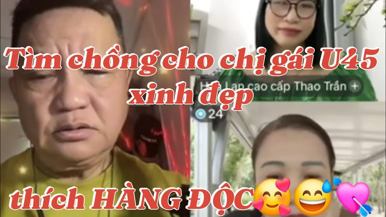 01. Tìm chồng cho chị gái U45 xinh đẹp thích HÀNG ĐỘC😅😅