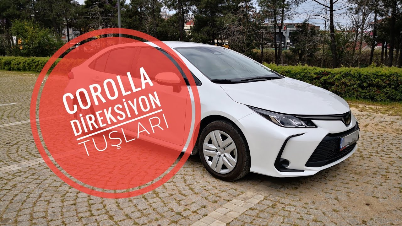 2024 Toyota Corolla Direksiyon Tuşları Ne İçin Kullanılıyor?