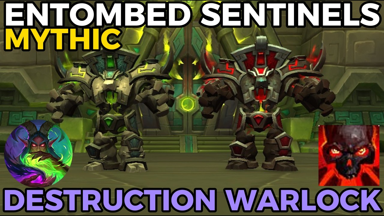 Mythic Entombed Sentinels | Hellcaller Destruction Warlock PoV