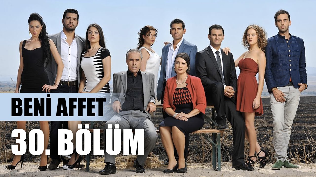Beni Affet 30. B&ouml;l&uuml;m