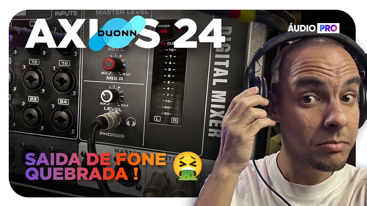 Como usar a saida de fone de ouvido na Axios 16 & 24 Duonn Sound!