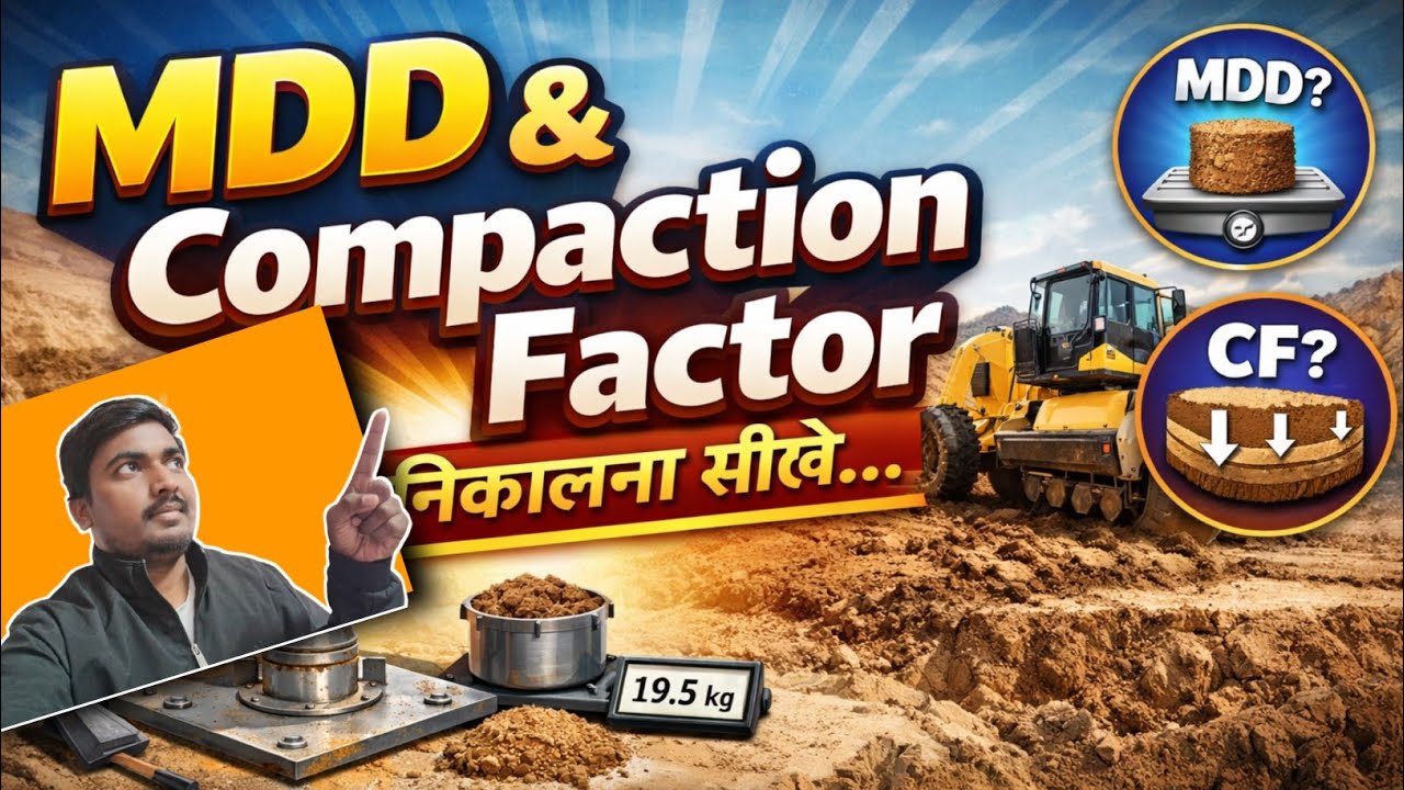 MDD & Compaction Factor Value Of Road Layer | Bosak Civil Construction 