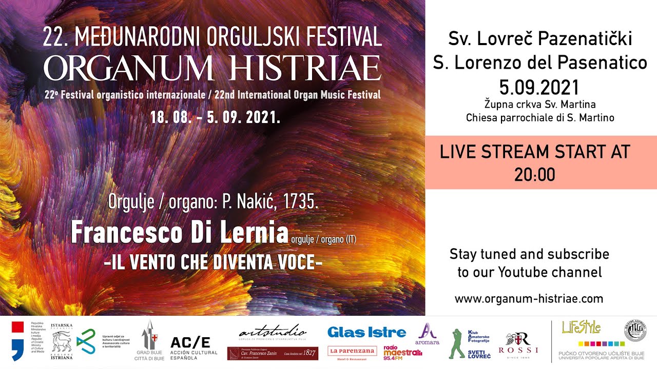 22nd Int. Festival ORGANUM HISTRIAE Sv. Lovreč-Francesco Di Lernia - (IT) IL VENTO CHE DIVENTA VOCE