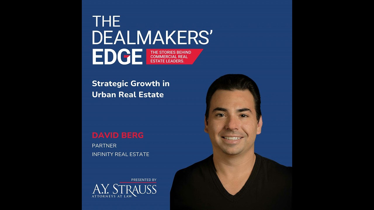 Strategic Growth in Urban Real Estate with David Berg