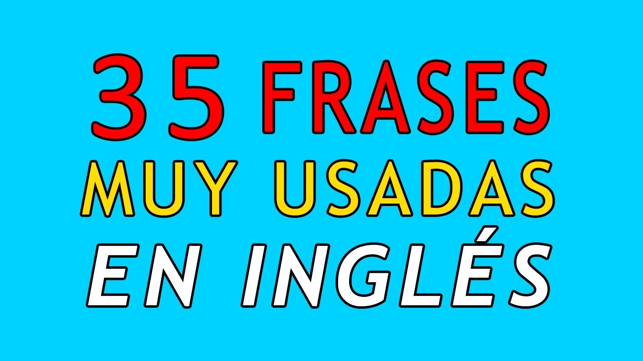 35 Frases Muy Comunes en Ingles en Negativo | Aprender Ingles con Alan
