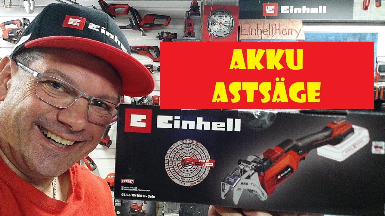 Die PERFEKTE Akku Astsäge von Einhell  GE-GS 18/150 Li