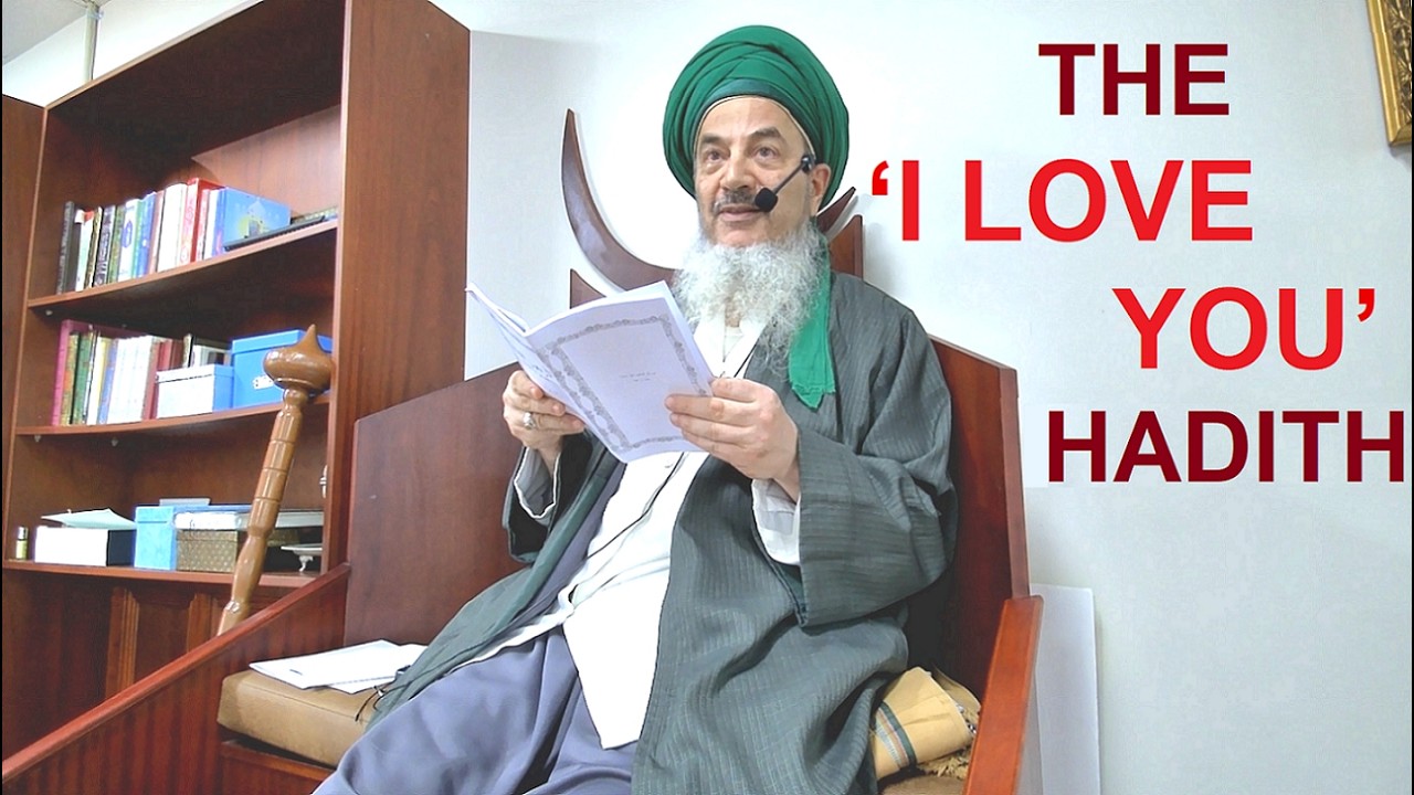 The Hadith pattern-chained with 'I Love You'