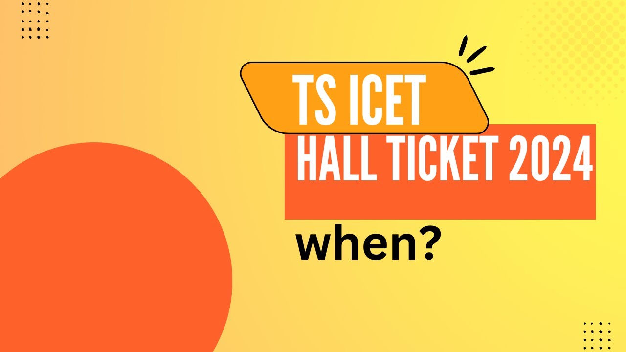TS ICET  hall ticket 2024|| Ts ICET hall ticket download 2024 latest news||TS ICET hall ticket when